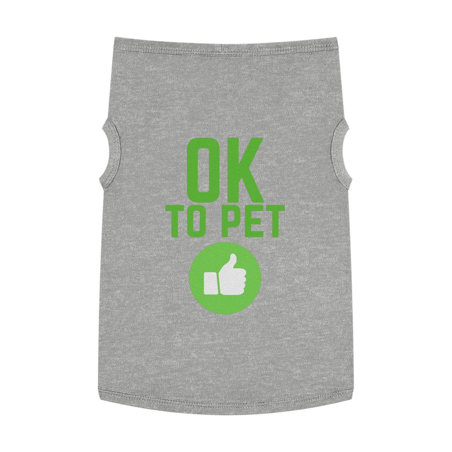 Pet Tank Top — "OK TO PET" Green Thumbs-Up Dog Tee