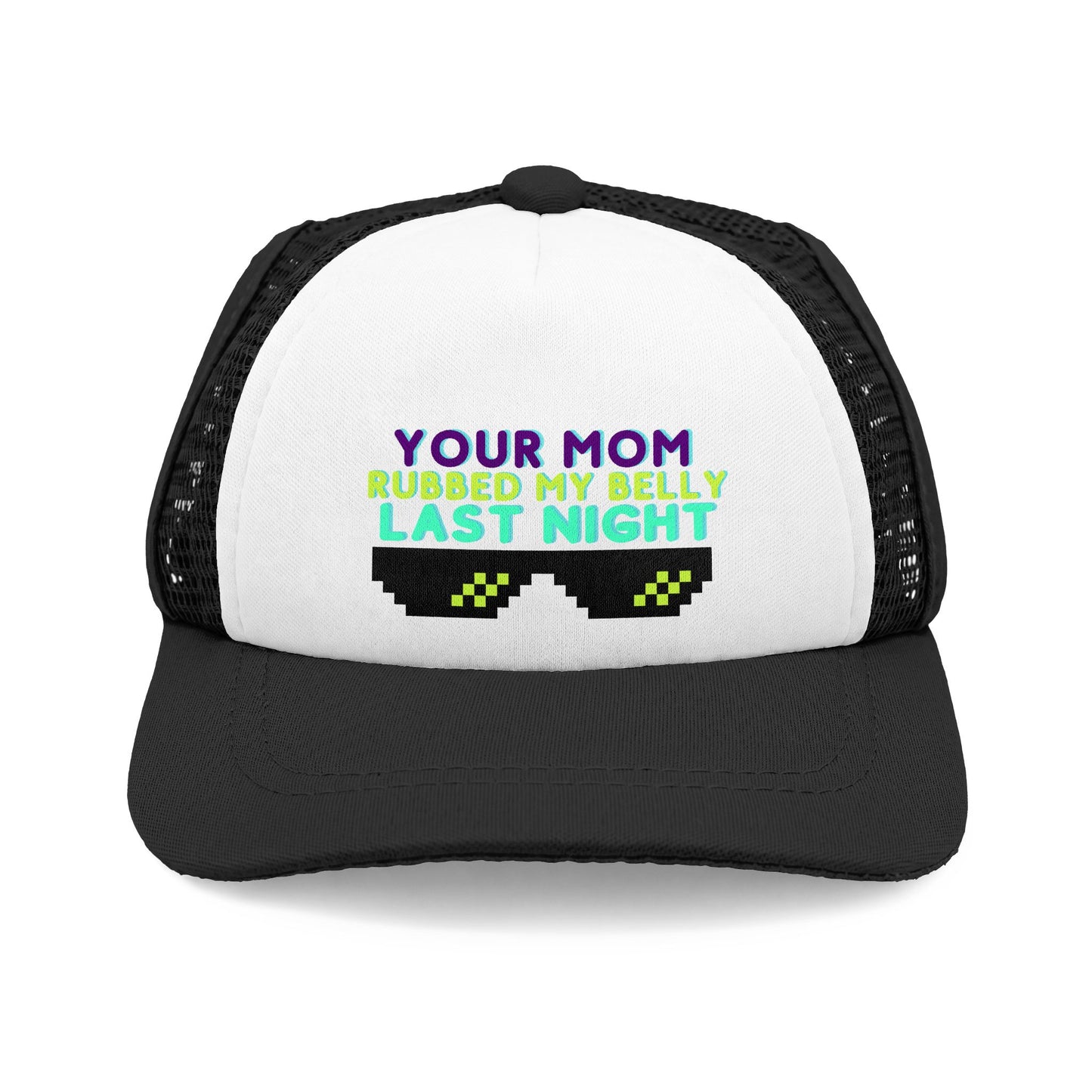 'Your Mom Rubbed My Belly Last Night' Dog Foam Trucker Hat