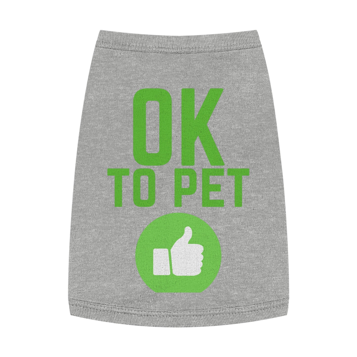 Pet Tank Top — "OK TO PET" Green Thumbs-Up Dog Tee