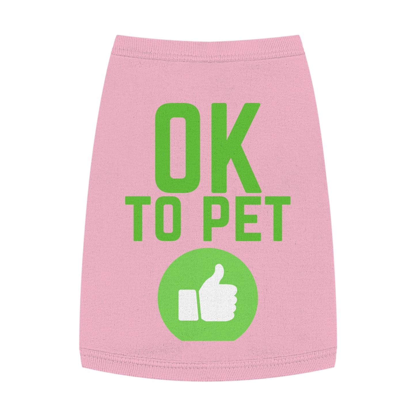 Pet Tank Top — "OK TO PET" Green Thumbs-Up Dog Tee